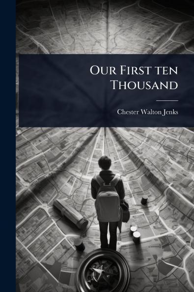 Our First ten Thousand