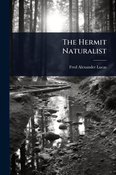 Hermit Naturalist