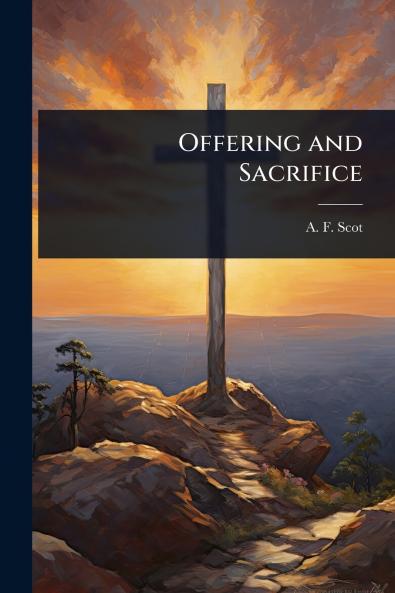 Offering and Sacrifice