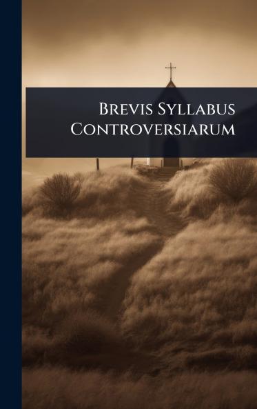 Brevis Syllabus Controversiarum