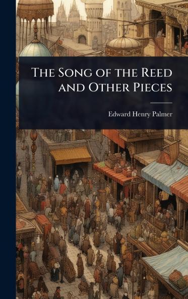 Song of the Reed and Other Pieces