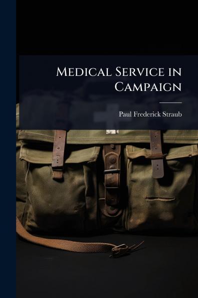 Medical Service in Campaign