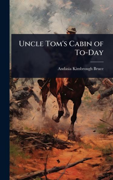 Uncle Tom's Cabin of To-Day