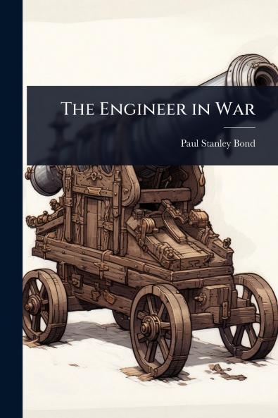 Engineer in War