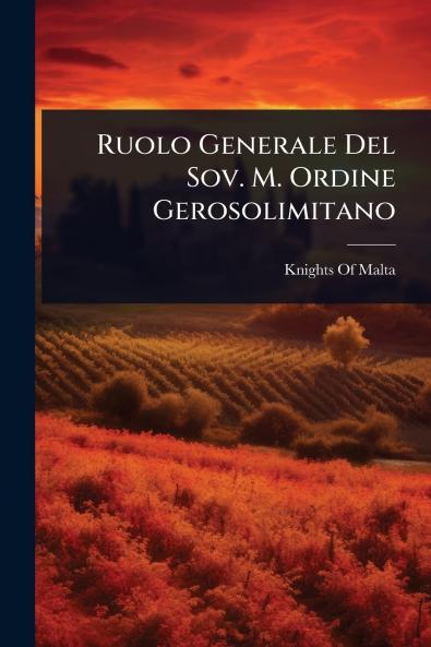 Ruolo Generale Del Sov. M. Ordine Gerosolimitano