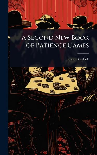 Second New Book of Patience Games