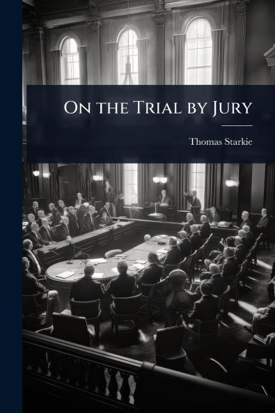 On the Trial by Jury