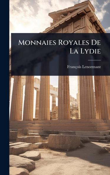 Monnaies Royales De La Lydie