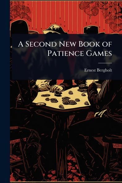 Second New Book of Patience Games