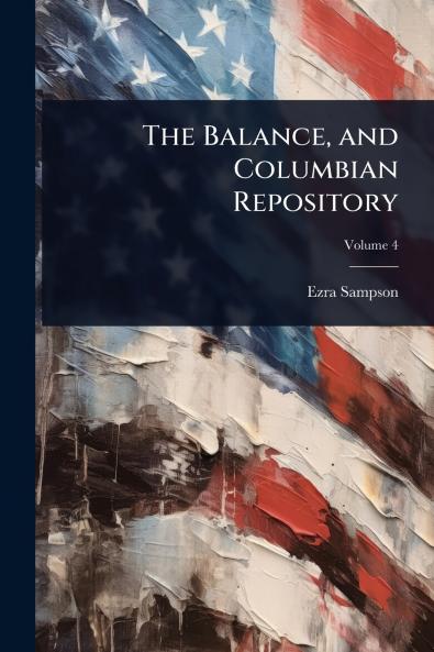 Balance and Columbian Repository