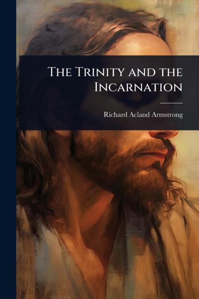 Trinity and the Incarnation