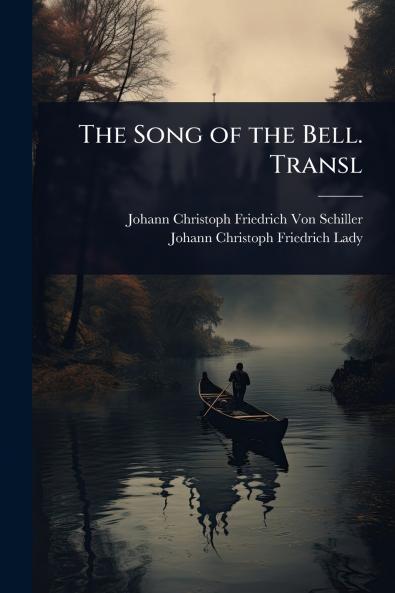 Song of the Bell. Transl