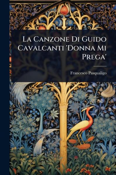 Canzone Di Guido Cavalcanti 'Donna Mi Prega'