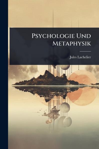 Psychologie Und Metaphysik