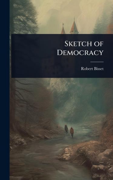 Sketch of Democracy