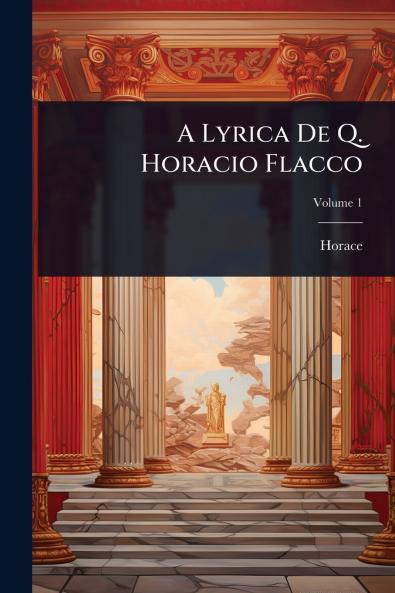 A Lyrica De Q. Horacio Flacco