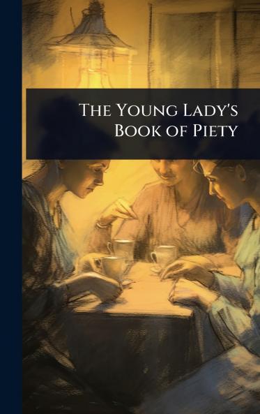 Young Lady's Book of Piety