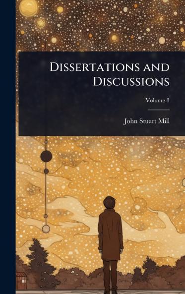Dissertations and Discussions