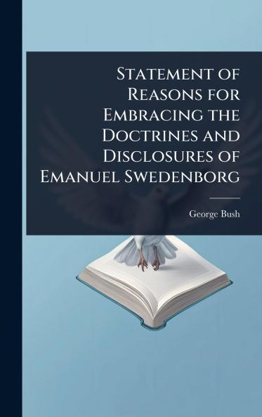 Statement of Reasons for Embracing the Doctrines and Disclosures of Emanuel Swedenborg