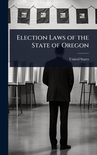 Election Laws of the State of Oregon