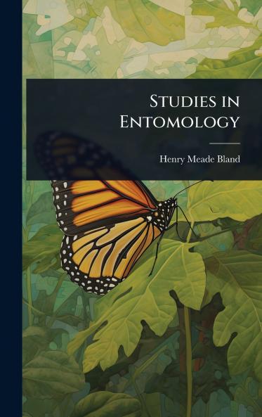 Studies in Entomology