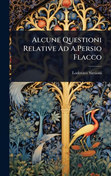 Alcune Questioni Relative Ad A.Persio Flacco