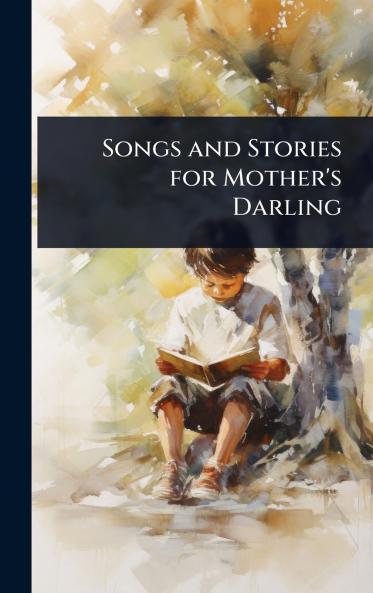 Songs and Stories for Mother's Darling