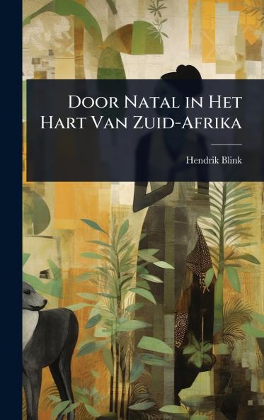 Door Natal in Het Hart Van Zuid-Afrika