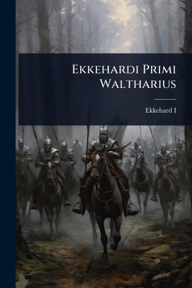 Ekkehardi Primi Waltharius