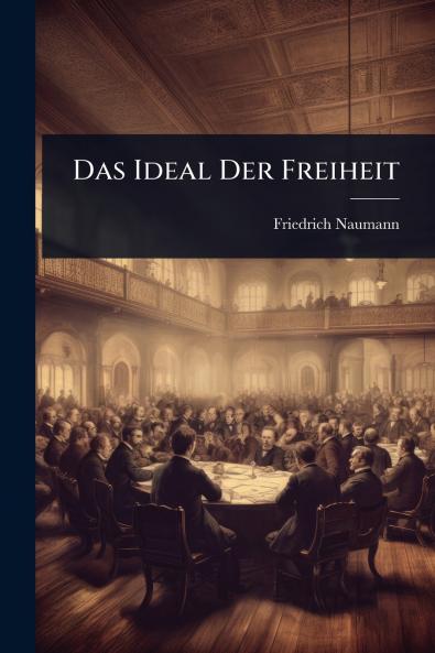 Ideal Der Freiheit