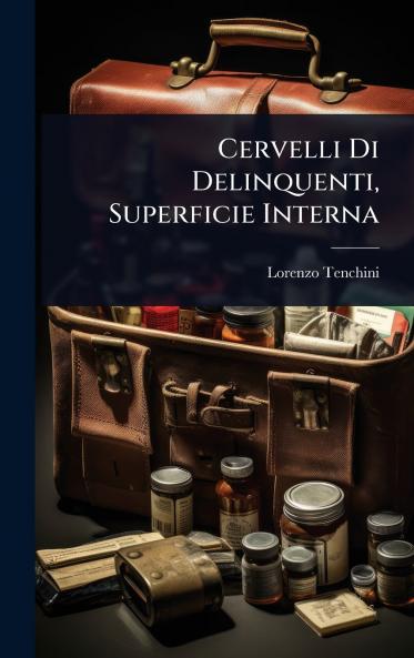 Cervelli Di Delinquenti Superficie Interna