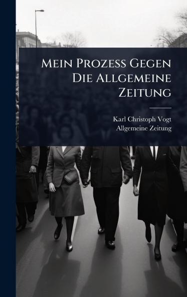 Mein Prozess Gegen Die Allgemeine Zeitung