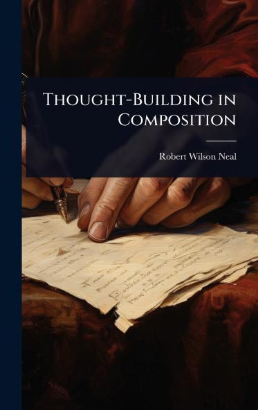 Thought-Building in Composition