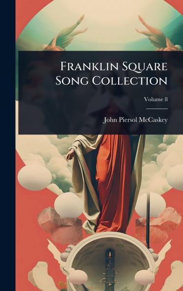 Franklin Square Song Collection