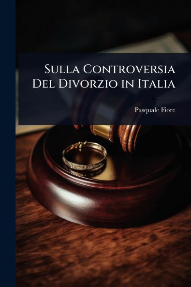 Sulla Controversia Del Divorzio in Italia
