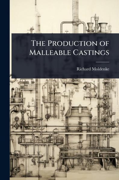 Production of Malleable Castings