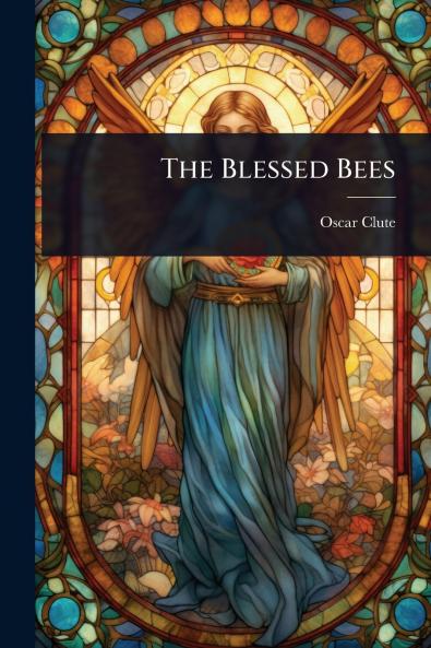 Blessed Bees