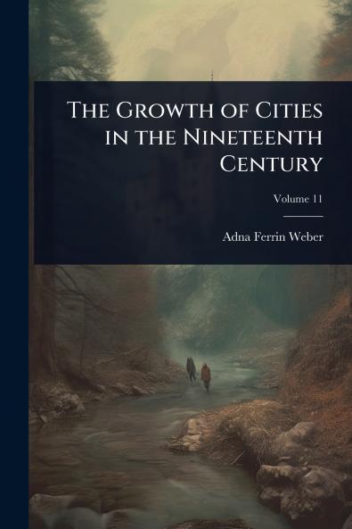 Growth of Cities in the Nineteenth Century