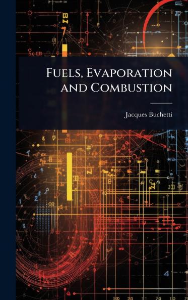 Fuels Evaporation and Combustion