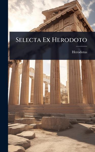 Selecta Ex Herodoto