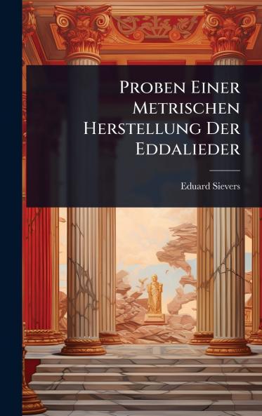Proben Einer Metrischen Herstellung Der Eddalieder