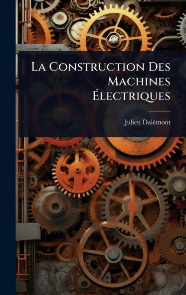 Construction Des Machines Ã&#137;lectriques