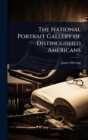 National Portrait Gallery of Distinguished Americans