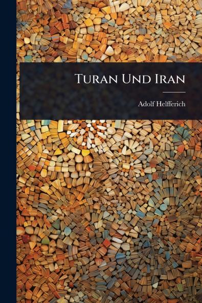 Turan Und Iran