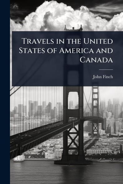 Travels in the United States of America and Canada