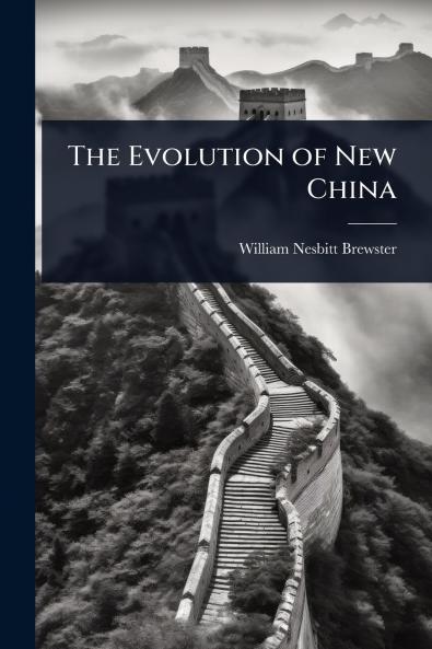 Evolution of New China