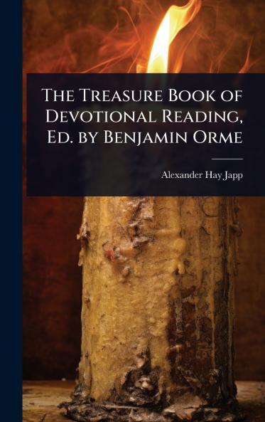 Treasure Book of Devotional Reading Ed. by Benjamin Orme