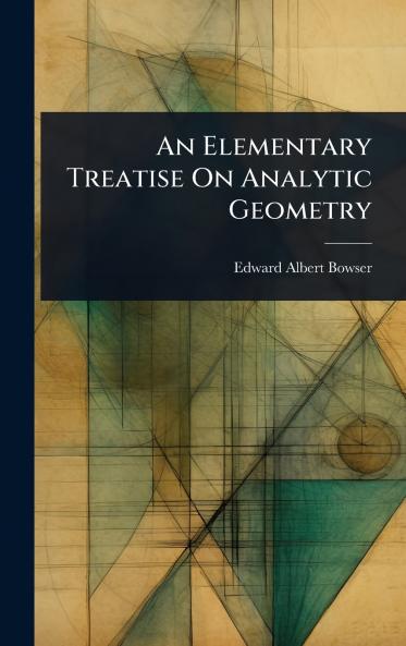 Elementary Treatise On Analytic Geometry