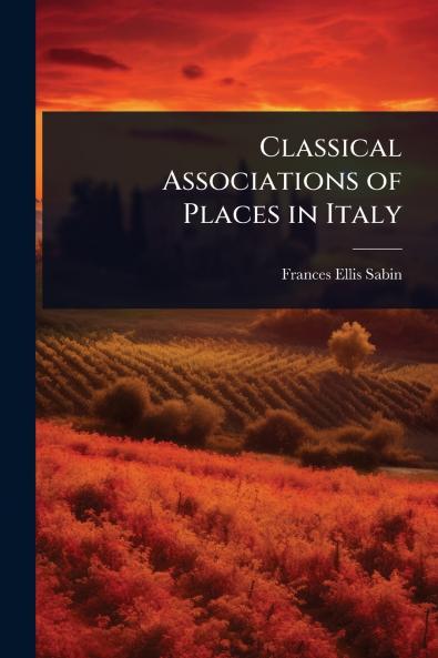 Classical Associations of Places in Italy