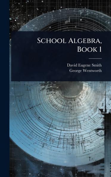 School Algebra Book 1